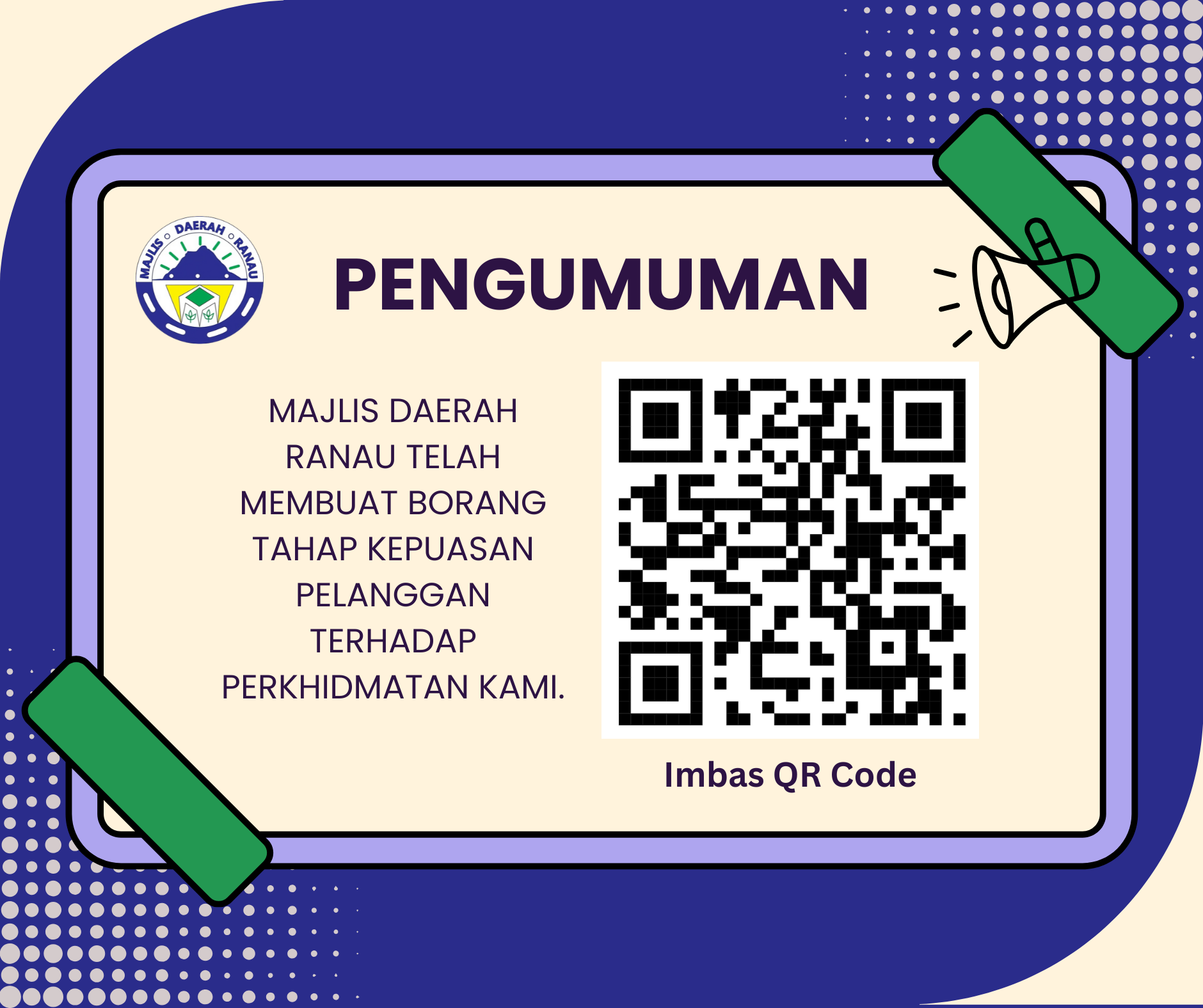 PENGUMUMAN: BORANG TAHAP KEPUASAN PELANGGAN