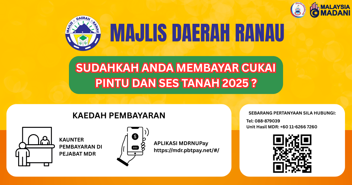 Makluman Penting: Cukai Pintu & Ses Tanah 2025 – MAJLIS DAERAH RANAU